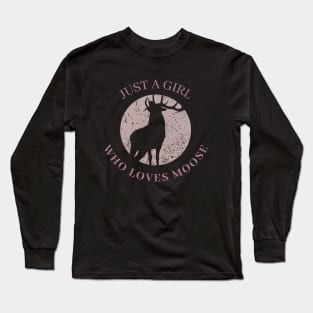 Just a Girl Who Loves Moose Cute Long Sleeve T-Shirt